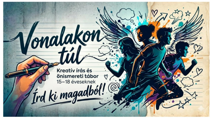 Vonalakon túl – Írd ki magadból! Kreatív írás és önismereti tábor kamaszoknak