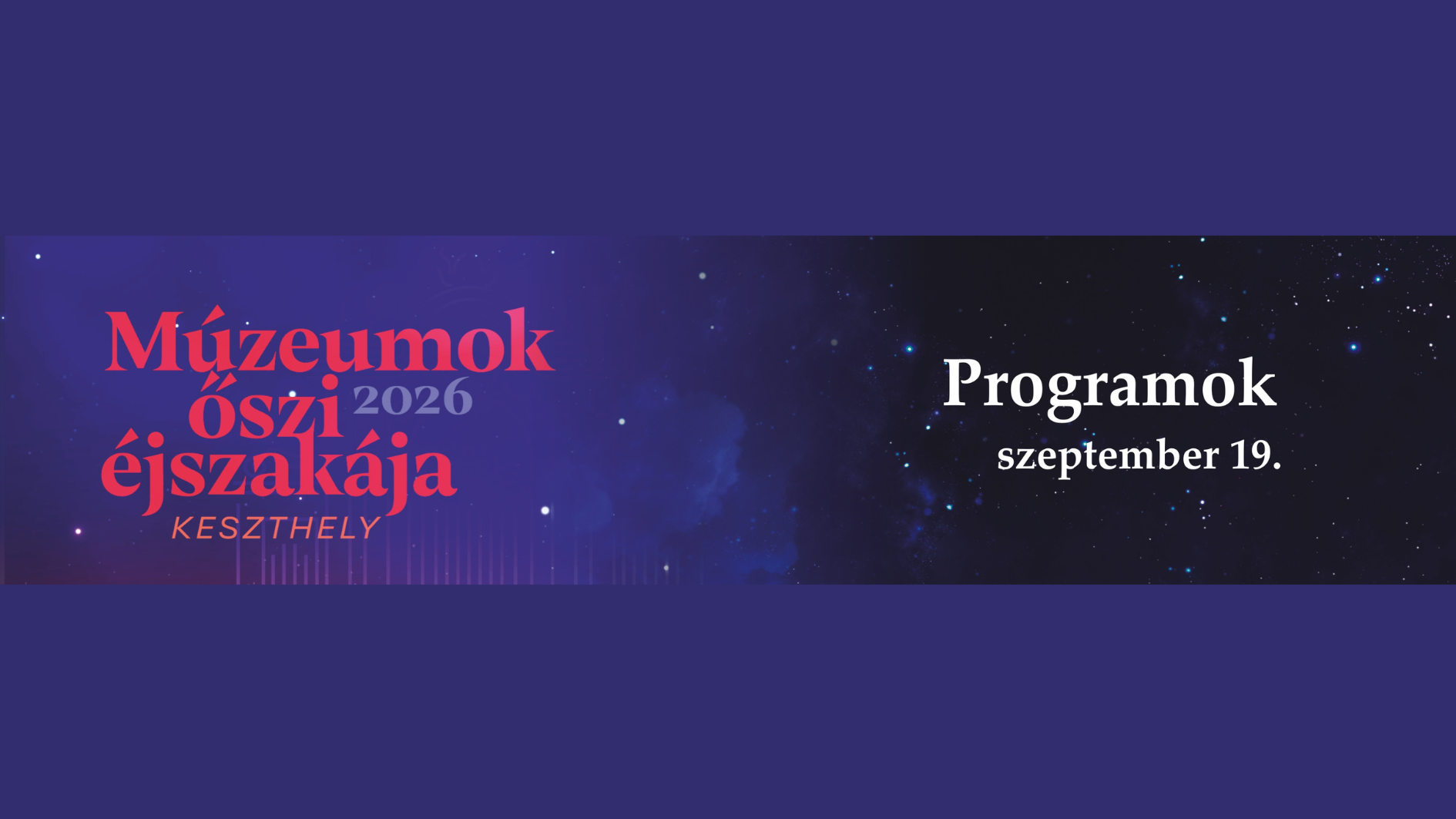 Múzeumok Őszi Éjszakája 2026