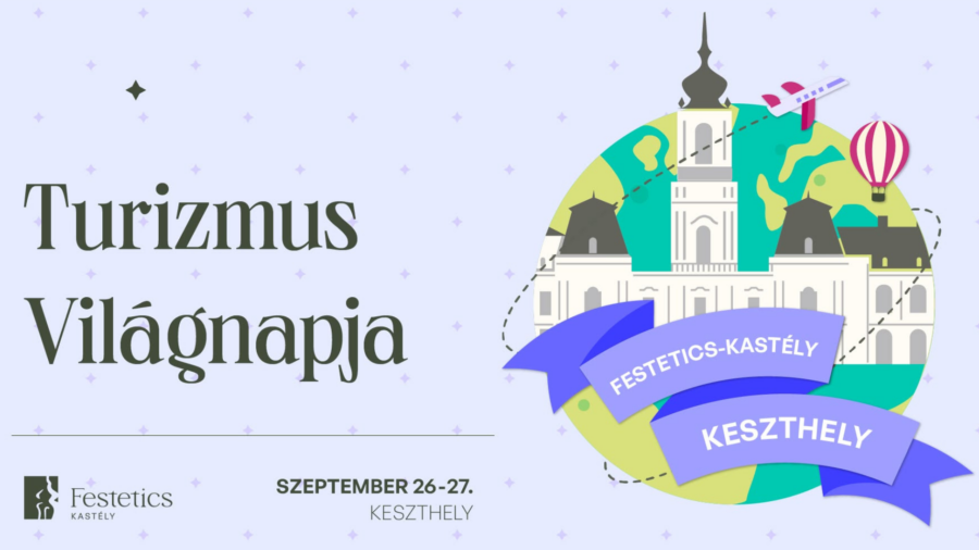 Turizmus Világnapja a Festetics-kastélyban