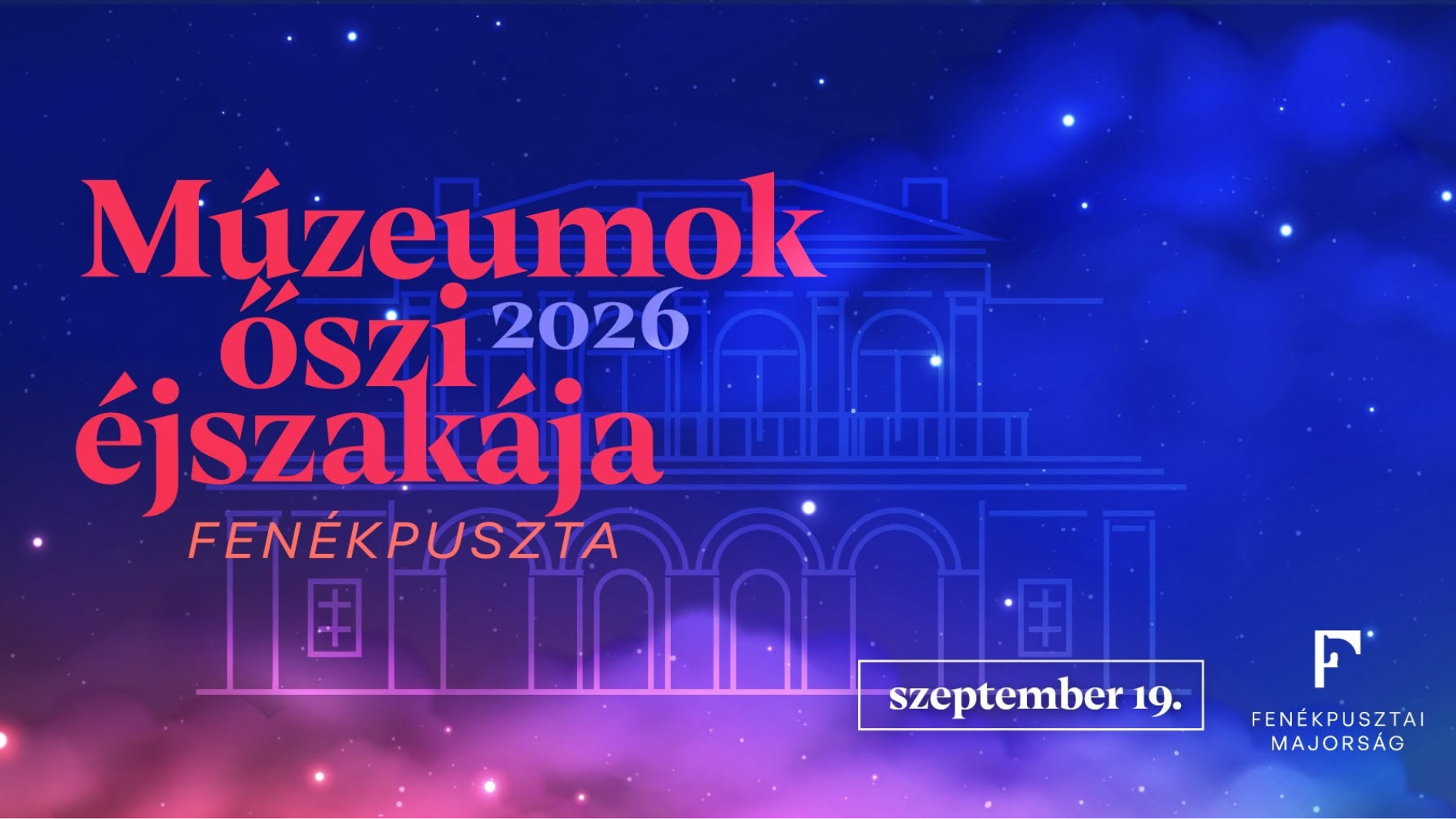 Múzeumok Őszi Éjszakája a Fenékpusztai Majorságban