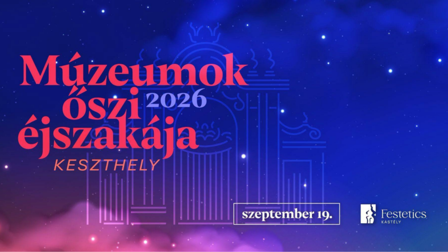 Múzeumok Őszi Éjszakája a Festetics-kastélyban